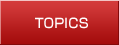TOPICS
